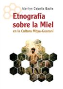 Ethnobiology of honey